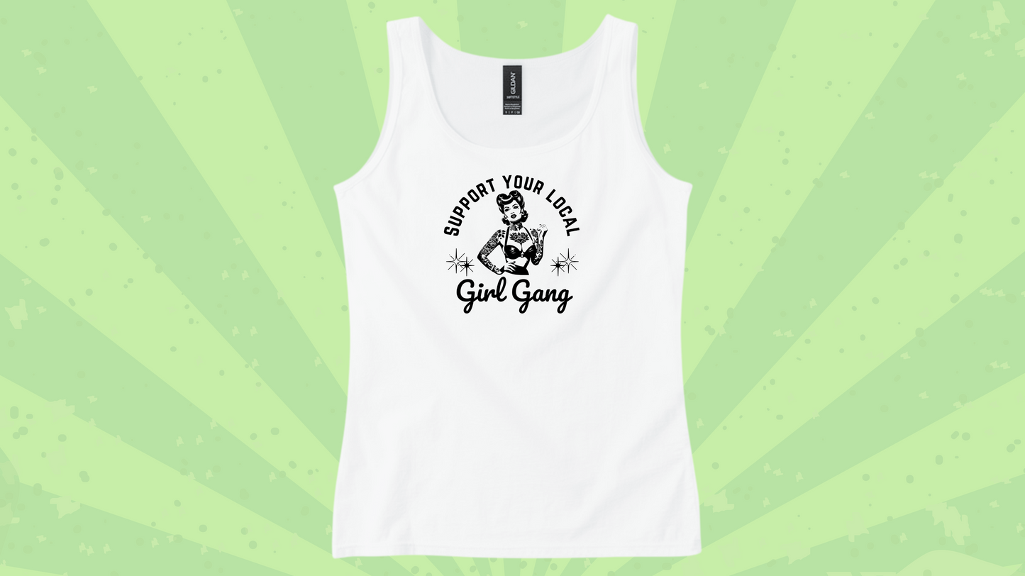 Support Your Local Girl Gang Tank